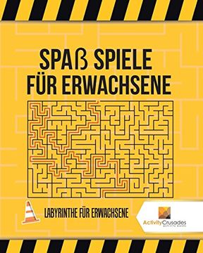 portada Spaß Spiele Für Erwachsene: Labyrinthe Für Erwachsene