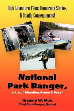 portada national park ranger, a.k.a., bleeding green & grey