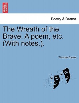 portada the wreath of the brave. a poem, etc. (with notes.).