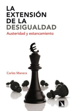 portada La Extensión de la Desigualdad: Austeridad y Estancamiento