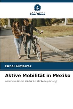 portada Aktive Mobilität in Mexiko (in German)