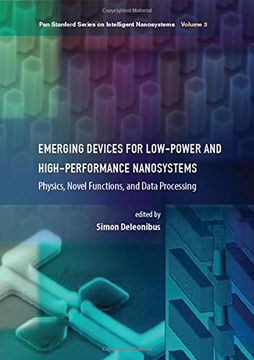 portada Emerging Devices for Low-Power and High-Performance Nanosystems: Physics, Novel Functions, and Data Processing (Pan Stanford Series on Intelligent Nanosystems) (en Inglés)