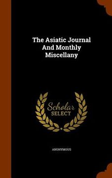 portada The Asiatic Journal And Monthly Miscellany
