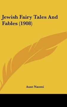portada jewish fairy tales and fables (1908) (en Inglés)