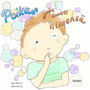 portada Poika, joka unohti nimensä TAUNO (Finnish Edition)