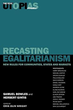 portada Recasting Egalitarianism: New Rules for Communities, States and Markets (The Real Utopias Project): Recasting Egalitarianism - new Rules for Communities, States and Markets v. 3 