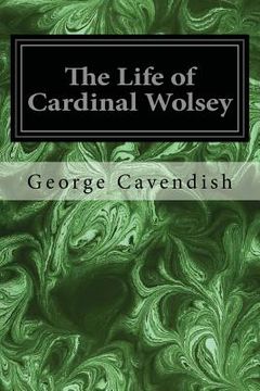 portada The Life of Cardinal Wolsey