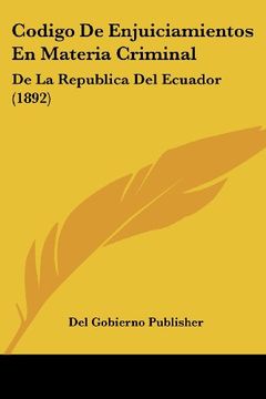 portada Codigo de Enjuiciamientos en Materia Criminal: De la Republica del Ecuador (1892)