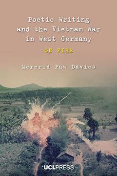 portada Poetic Writing and the Vietnam War in West Germany: On fire (in English)
