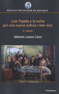 portada LUIS TEJADA Y LA LUCHA POR UNA NUEVA CULTURA 1898-1924 (in Spanish)