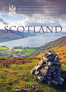 portada Outlander’S Scotland Seasons 4–6: Discover the Evocative Locations for a new era of Romance and Adventure for Claire and Jamie (en Inglés)