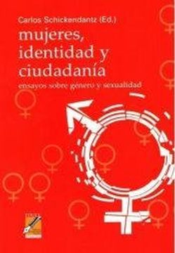 portada Mujeres, Identidad y Ciudadania: Ensayos Sobre Genero y Sexualidad