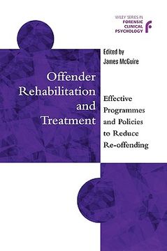 portada offender rehabilitation and treatment: effective programmes and policies to reduce re-offending