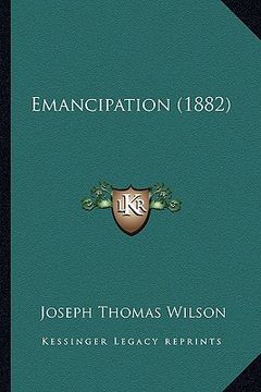 portada emancipation (1882) (en Inglés)