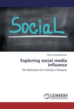 portada Exploring social media influence: The Motivation for Creativity in Newport