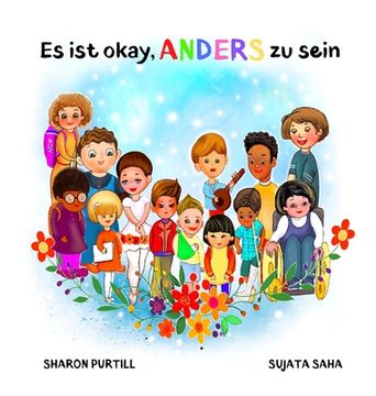 portada Es ist Okay, Anders zu Sein: Ein Kinderbuch Über Vielfalt und Gegenseitige Wertschätzung (en Alemán)