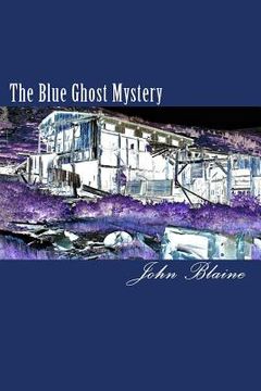portada The Blue Ghost Mystery (en Inglés)