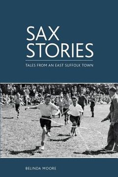 portada Sax Stories: Tales from an East Suffolk town (en Inglés)