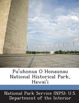 portada Pu'uhonua O Honaunau National Historical Park, Hawai'i (in English)