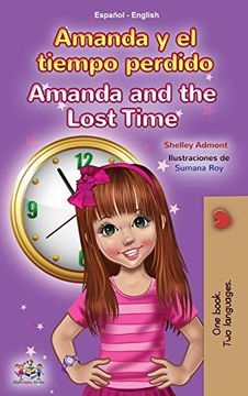 portada Amanda and the Lost Time (Spanish English Bilingual Book for Kids) (Spanish English Bilingual Collection) (in Spanish)
