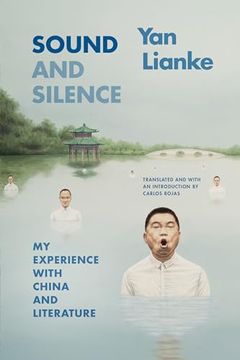 portada Sound and Silence: My Experience With China and Literature (Sinotheory) (in English)