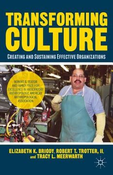portada Transforming Culture: Creating and Sustaining a Better Manufacturing Organization (in English)