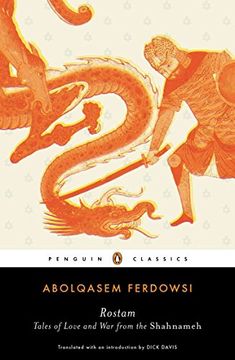 portada Rostam: Tales of Love and war From the Shahnameh (Penguin Classics) (en Inglés)