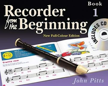 portada Recorder From the Beginning - Book 1: Full Color Edition (Bk. 1) (en Inglés)