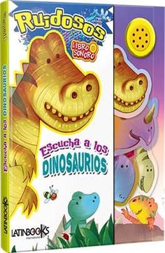 portada Ruidosos Escucha a los Dinosaurios (in Spanish)