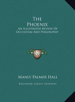 portada the phoenix: an illustrated review of occultism and philosophy (en Inglés)
