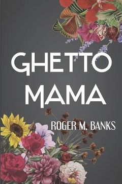 portada Ghetto Mama (en Inglés)
