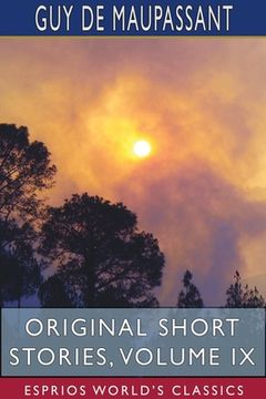 portada Original Short Stories, Volume IX (Esprios Classics) (in English)