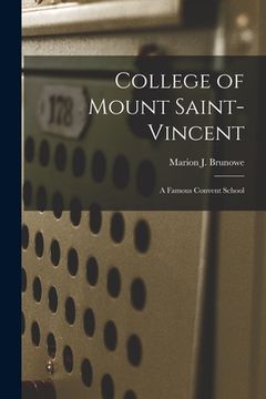 portada College of Mount Saint-Vincent: A Famous Convent School (en Inglés)