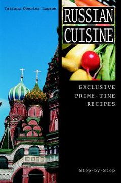 portada russian cuisine: exclusive prime-time recipes (en Inglés)