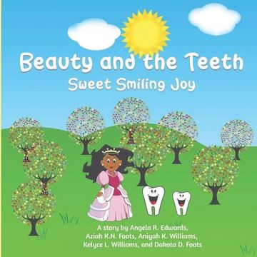 portada Beauty and the Teeth: Sweet Smiling Joy (en Inglés)