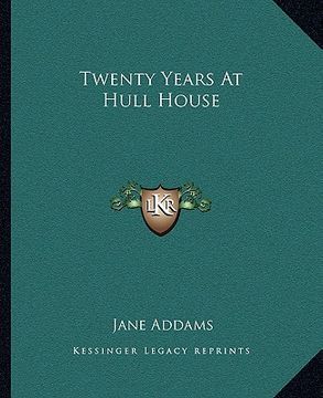 portada twenty years at hull house (en Inglés)