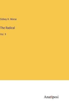 portada The Radical: Vol. 9 (en Inglés)