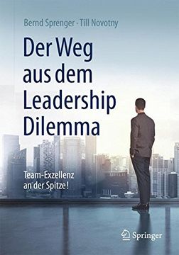 portada Der Weg aus dem Leadership Dilemma: Team-Exzellenz an der Spitze!