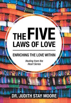 portada The Five Laws of Love: Enriching the Love Within (en Inglés)