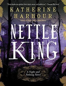 portada Nettle King (Night and Nothing Novels) (in English)