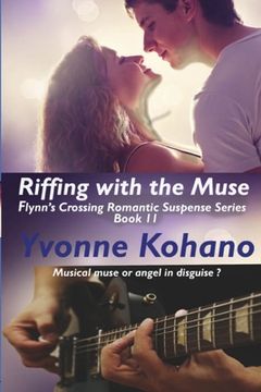 portada Riffing with the Muse: Flynn's Crossing Romantic Suspense Series Book 11 (en Inglés)
