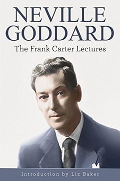 portada Neville Goddard: The Frank Carter Lectures