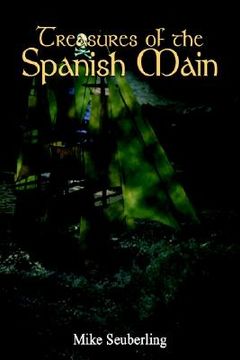 portada treasures of the spanish main (en Inglés)