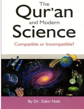 portada The Qur'an & Modern Science: Compatible or Incompatible? 2014 (en Inglés)
