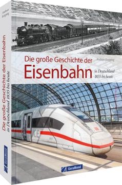 portada Die Große Geschichte der Eisenbahn in Deutschland (en Alemán)