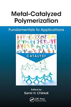 portada Metal-Catalyzed Polymerization: Fundamentals to Applications (en Inglés)