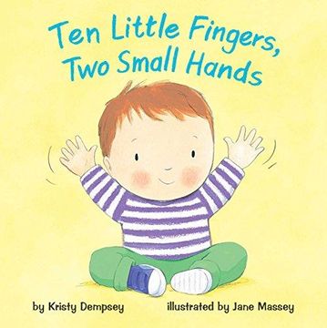 portada Ten Little Fingers, Two Small Hands (Mini Bee Board Books) (en Inglés)