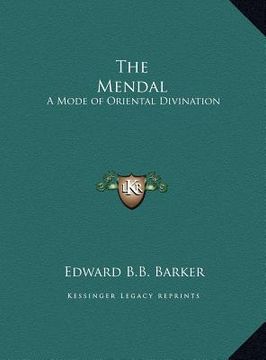 portada the mendal the mendal: a mode of oriental divination a mode of oriental divination