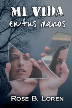 portada Mi vida en tus manos (in Spanish)