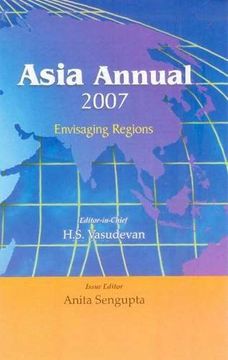 portada Asia Annual 2007: Envisaging Regions